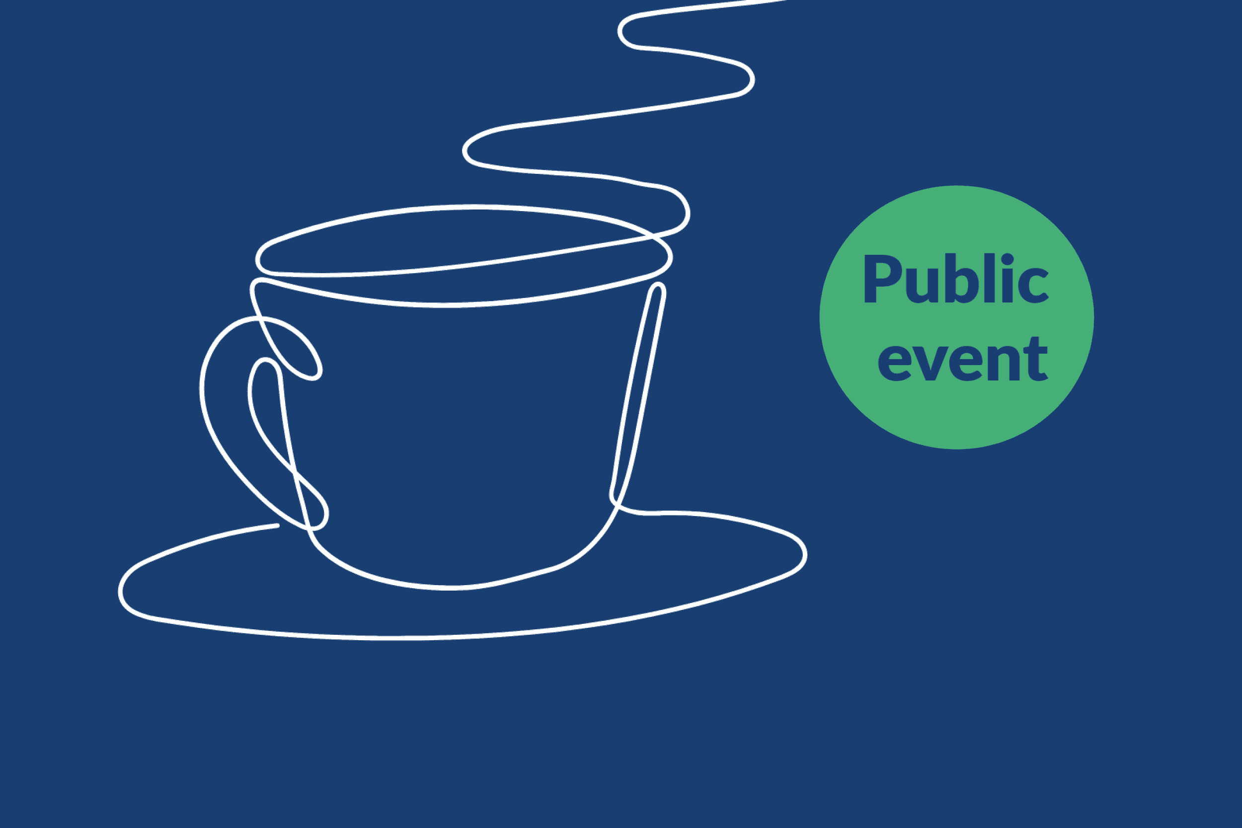 Graphic image showing a line drawing of a steaming coffee cup in white on a blue background. wither workds publice event in a green sticker
