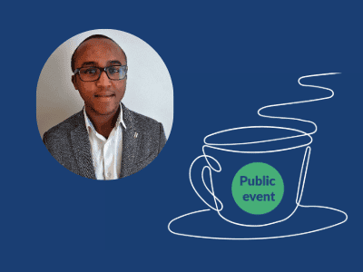 Image shows a blue background with an image of a man in a grey suit jacket and white shirt. A stylised line drawing of a coffee cup and a green stamp showing the words piblic event