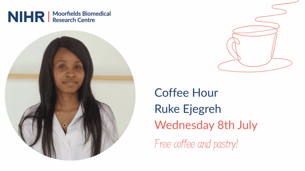 A promotional graphic for NIHR Moorfields Biomedical Research Centre advertising a “Coffee Hour” event with Ruke Ejegreh. The event is scheduled for Wednesday 8th July, and the text mentions “Free coffee and pastry!” The design includes the NIHR logo at the top left, an illustration of a coffee cup with steam on the right, and a photo of Ruke in a white shirt on the left.